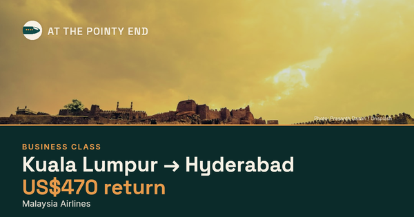 Business return to Hyderabad from US$470, well below typical. Checked against live availability.