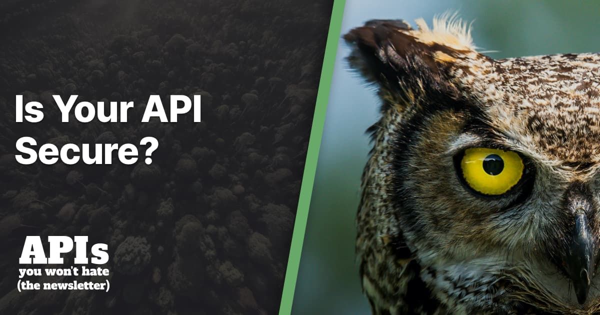 Is Your API Secure?