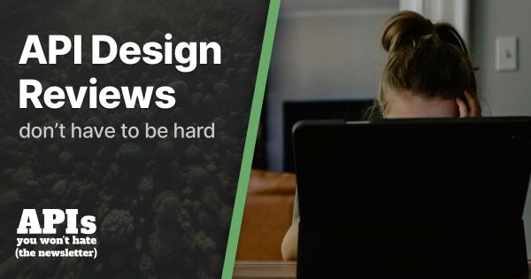 API Design Reviews Don't Have to be Hard