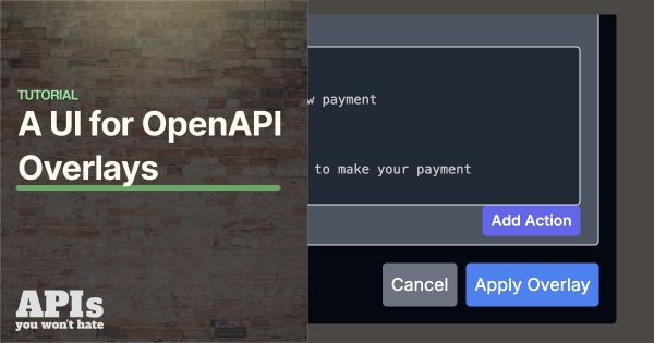 OpenAPI Format: A GUI for Overlays