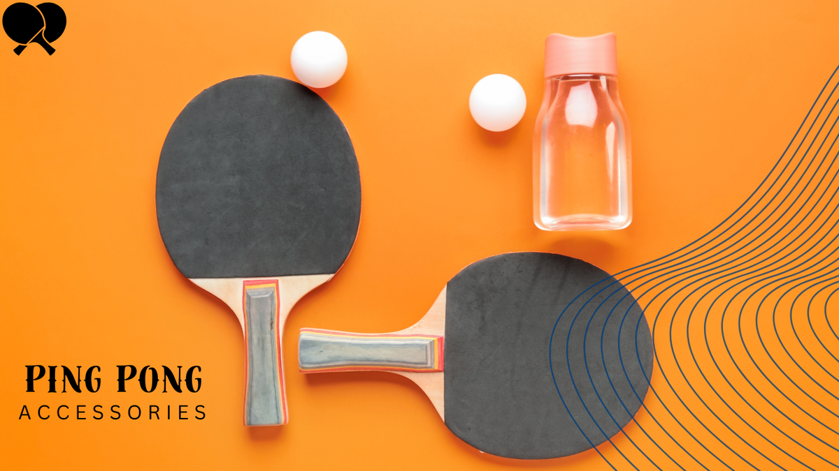 Elevate Your Game With the Ping Pong Accessories!