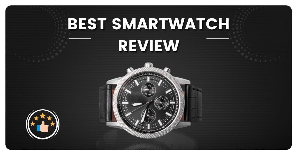 Best Smartwatch of 2025: Features, Reviews, & Buying Guide
