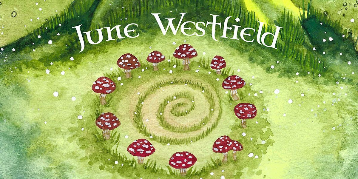 A mushroom circle under the words 'June Westfield'