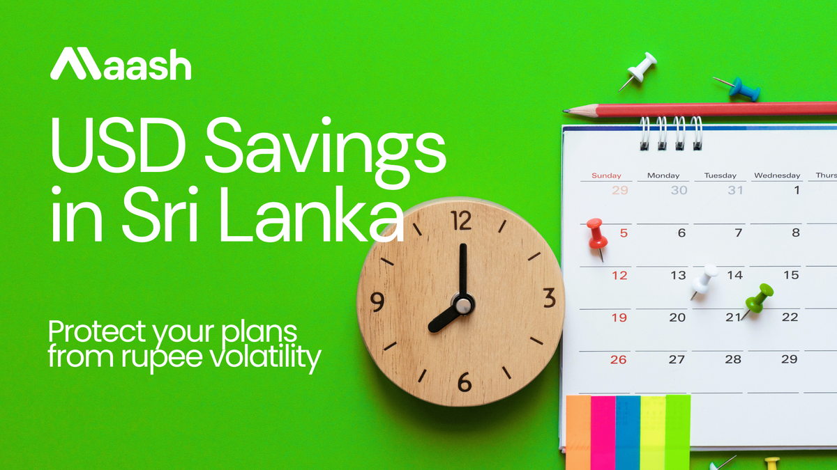 USD Savings in Sri Lanka: protecting your plans from rupee volatility