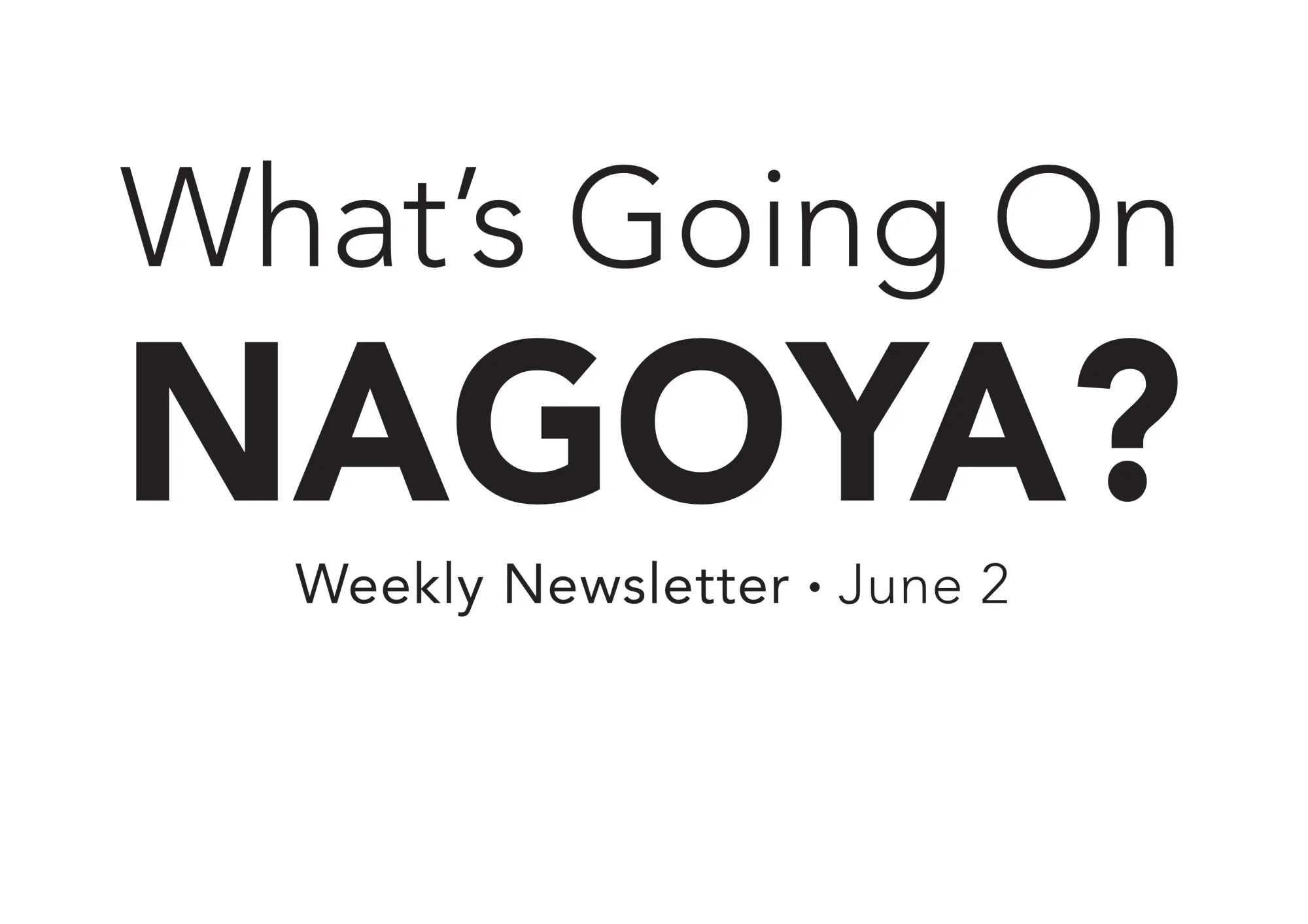 The Nagoya Buzz | June 2