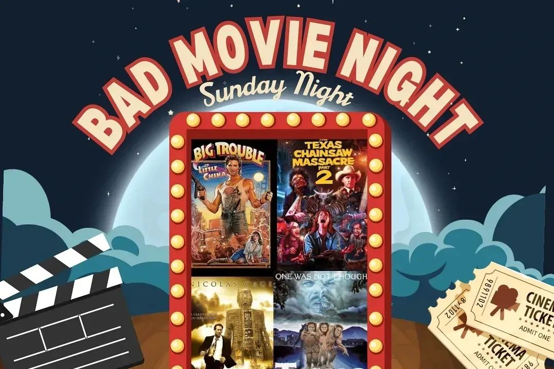 Bad Movie Night | May 25