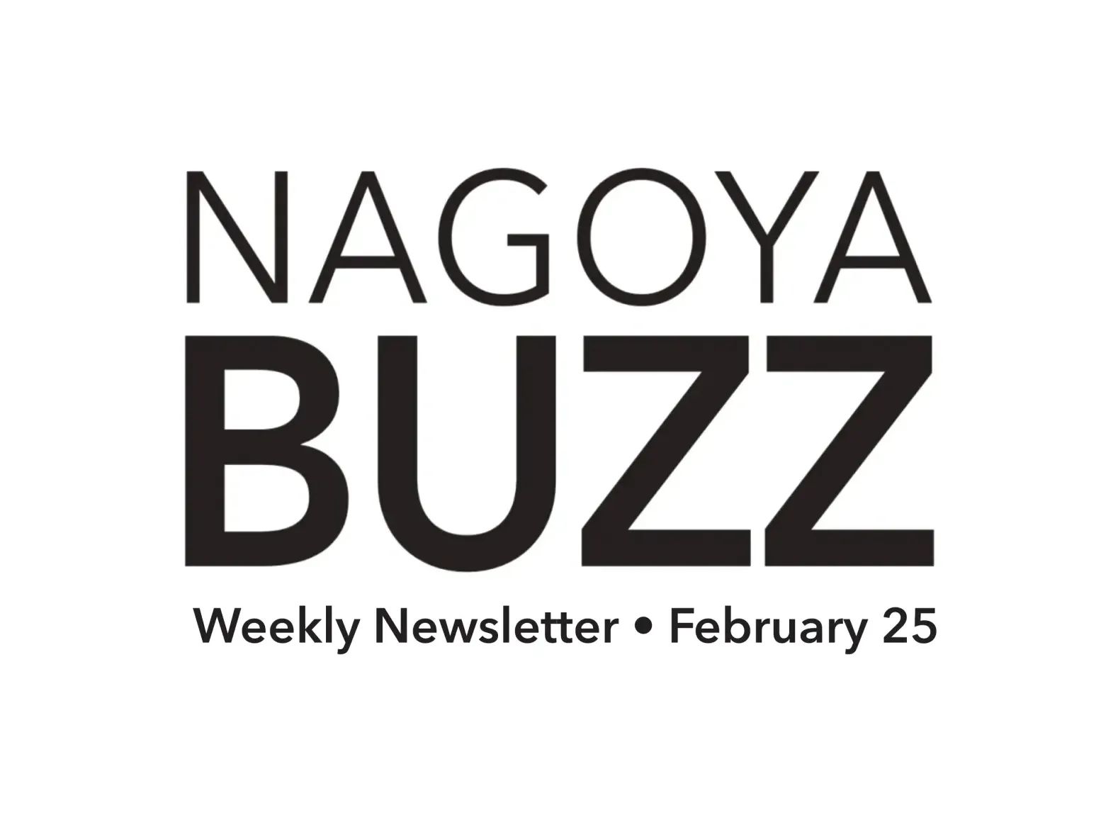What's Going On Nagoya? February 25