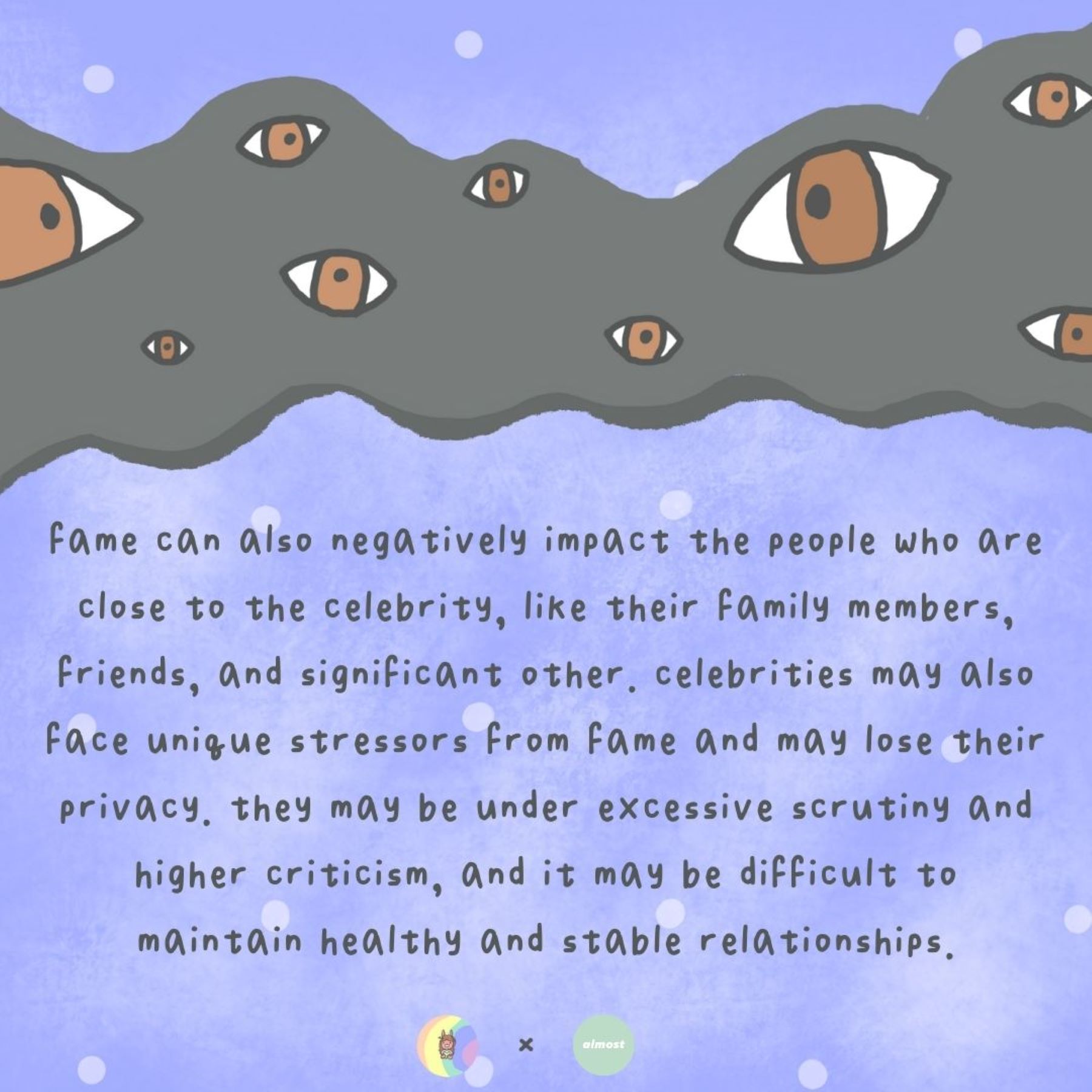 fame can negatively affect people close to the celebrity