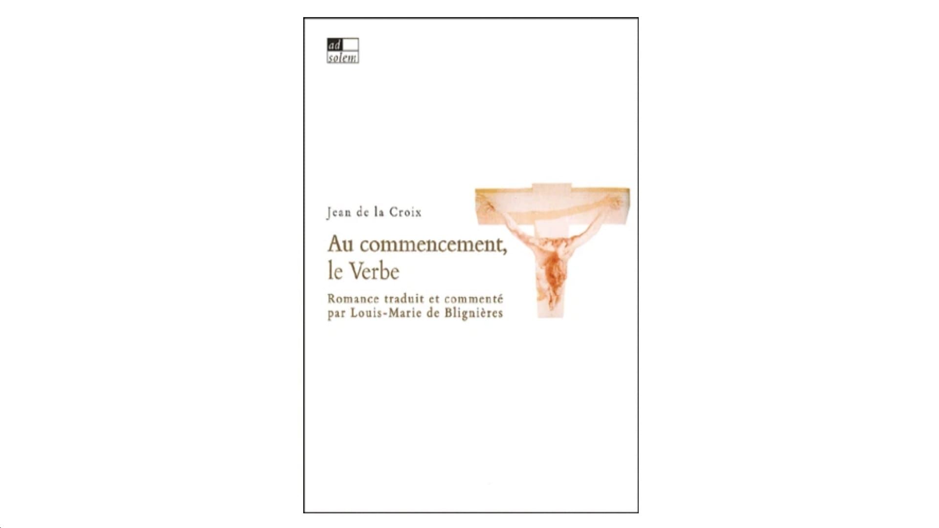 Au commencement le Verbe - par saint Jean de la Croix