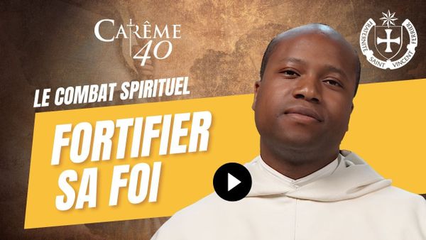 ⚔️ C40 J25 : Fortifier sa foi
