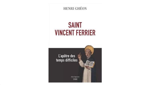 Saint Vincent Ferrier - par Henri Ghéon