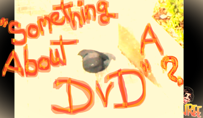 B3PM Something About A DVD?