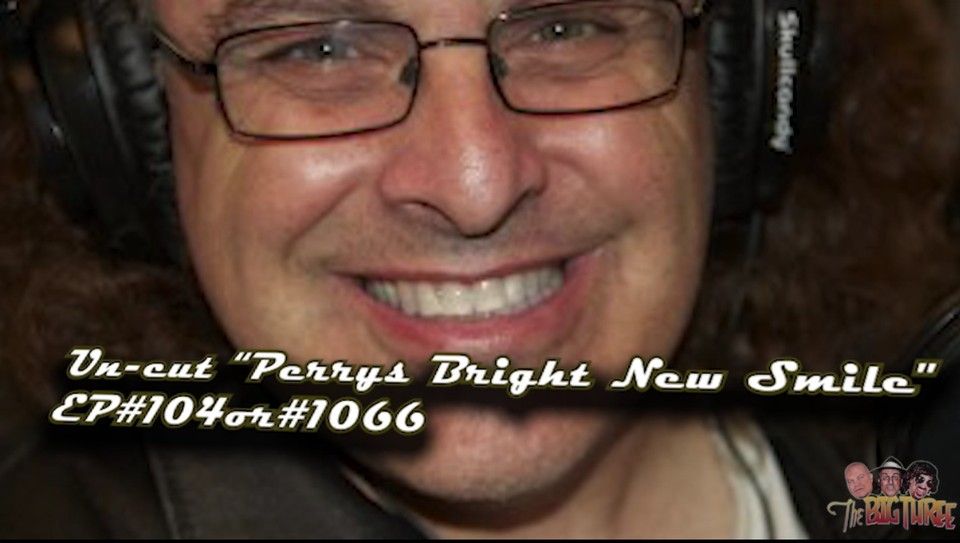 B.T.S Un-cut "Perrys Bright New Smile" Ep#104or1066