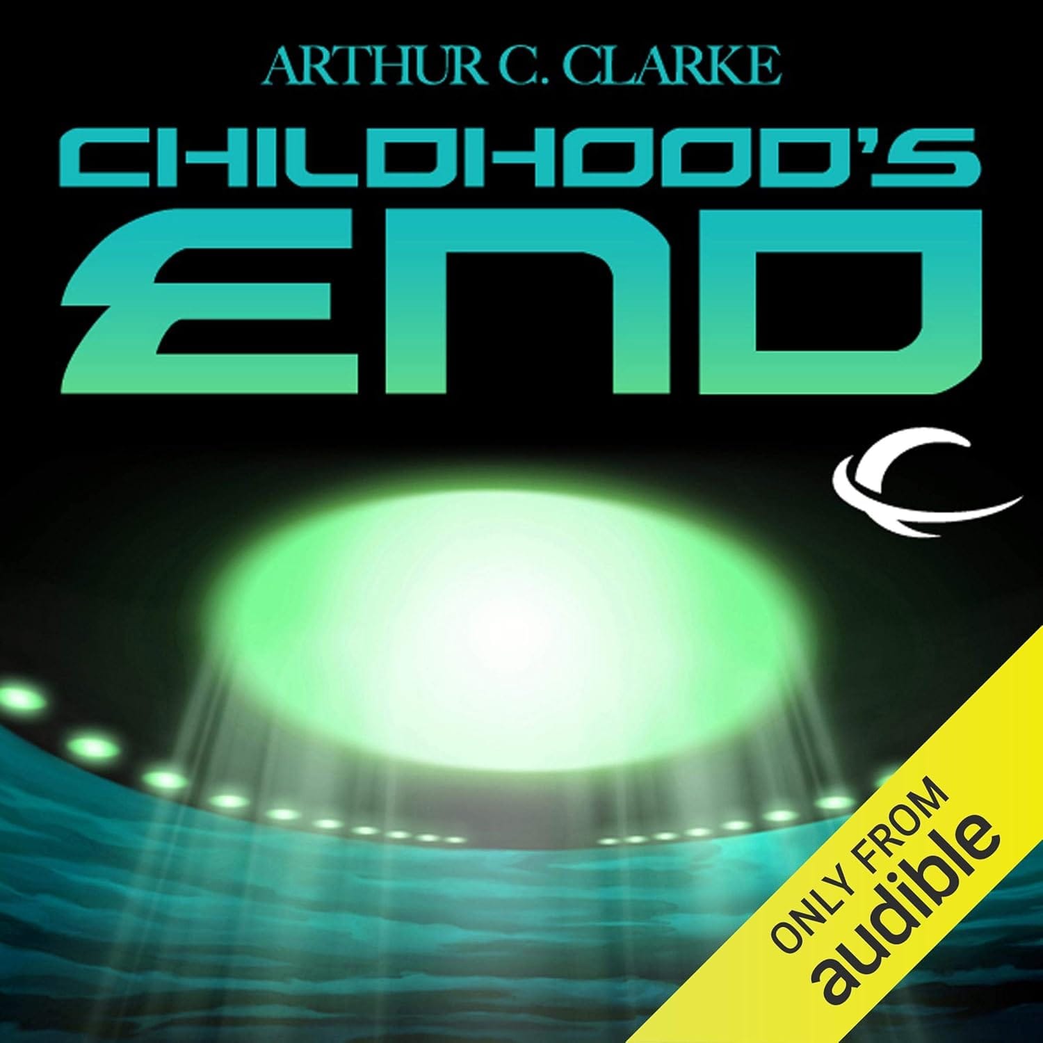 Audiobook cover for Arthur C. Clarke’s Childhood’s End featuring a glowing UFO over the ocean, classic first-contact science fiction