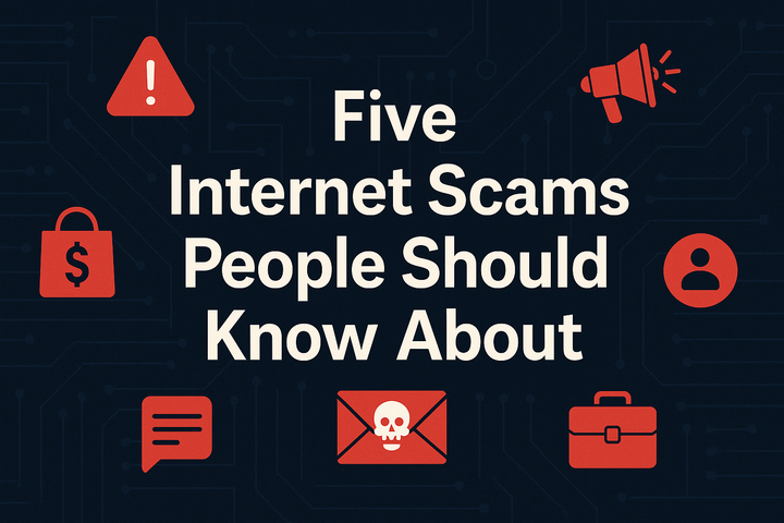 5 internet scams you should know about & How to protect yourself