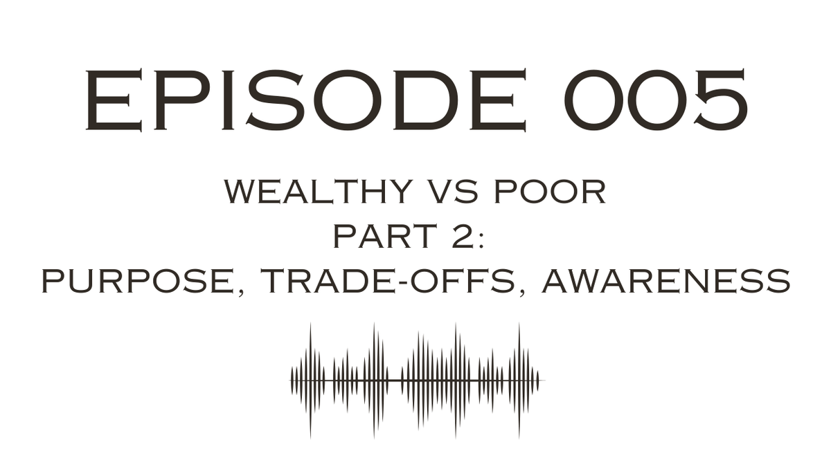 Wealthy vs Poor Mindset (Part 2)