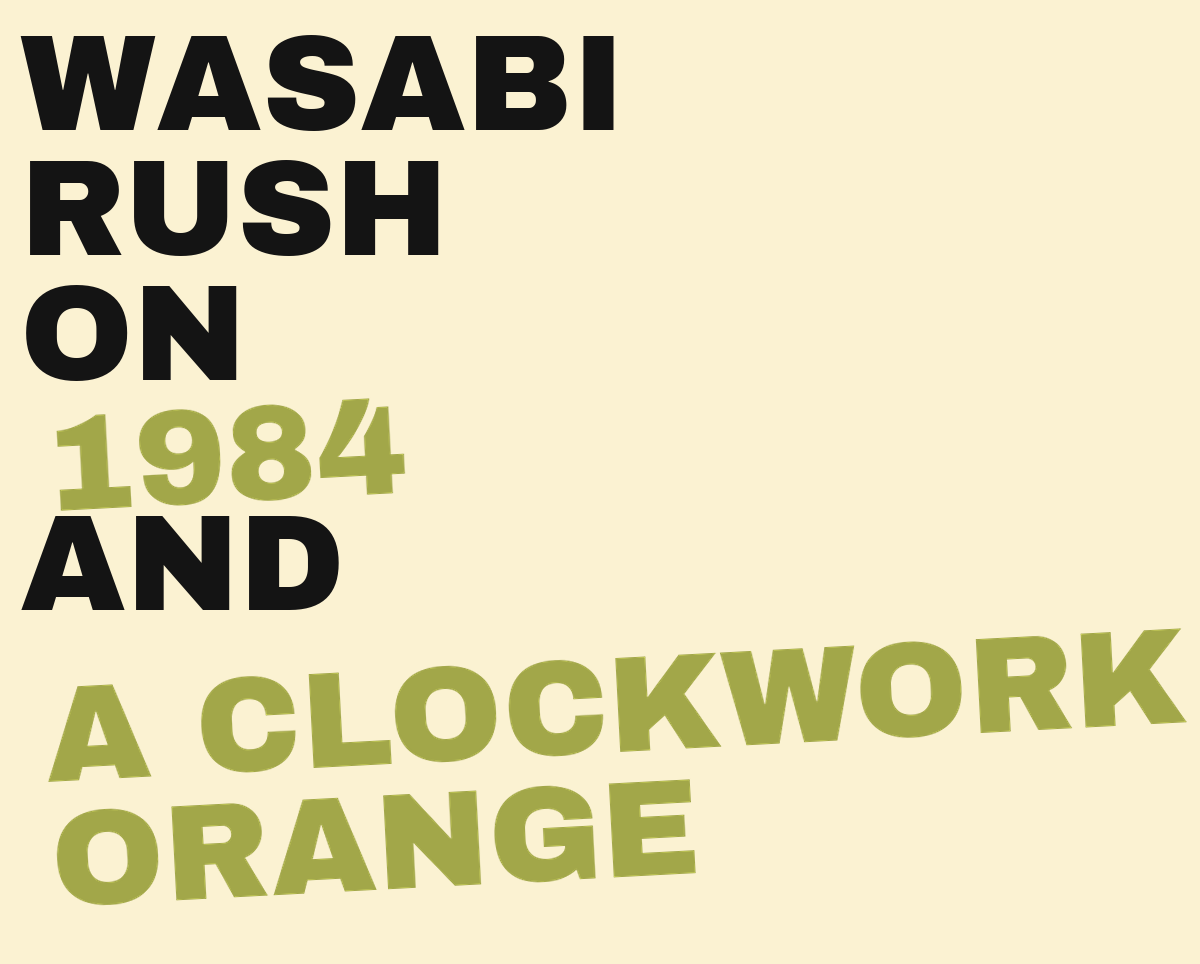 Fiction's Invisible Women | On '1984' and 'A Clockwork Orange'
