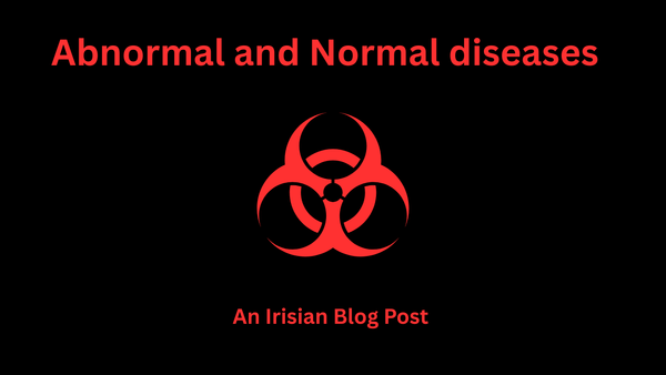 Abnormal and Normal Diseases