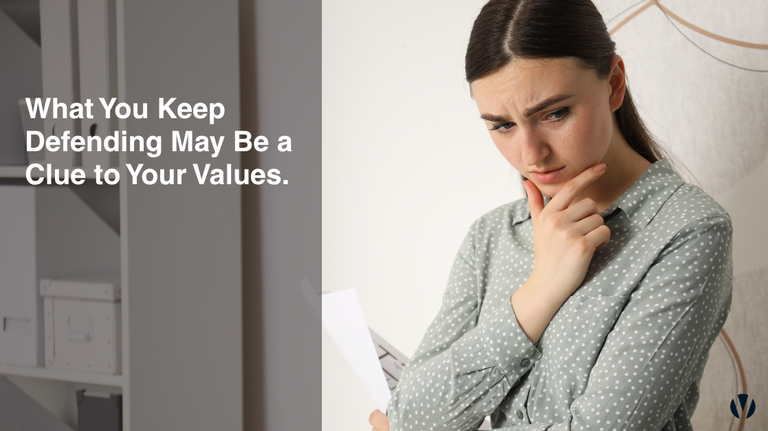 What You Keep Defending May Be a Clue to Your Values