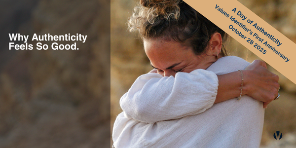 Why Authenticity Feels So Good