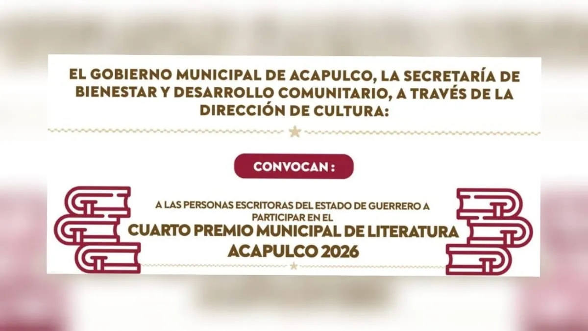 Cultura y Bienestar convocan en Acapulco al Premio Municipal de Literatura 2026 con premio económico