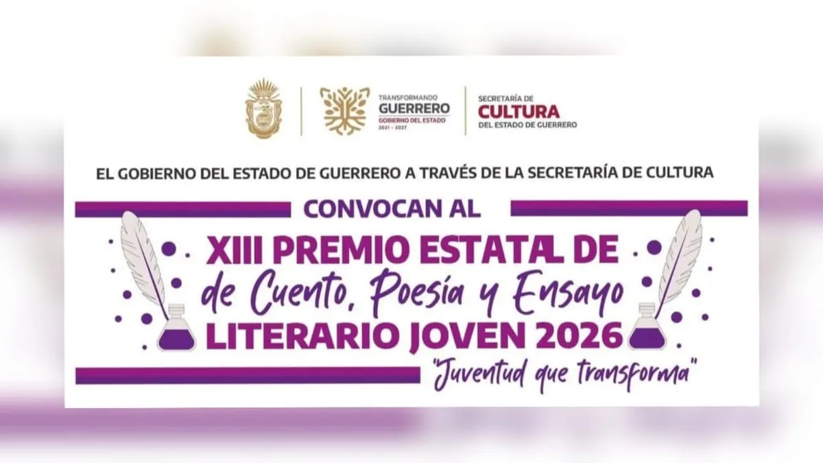 Convoca Cultura de Guerrero al Premio Estatal de Cuento, Poesía y Ensayo “Juventud que Transforma”