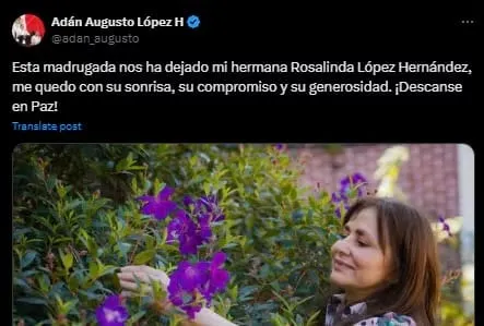 “Me quedo con su sonrisa”, Adán Augusto lamenta la muerte de su hermana Rosalinda