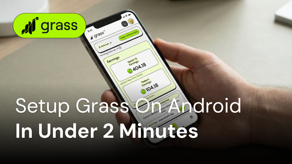How to Set Up Grass on Android in Under 2 Minutes