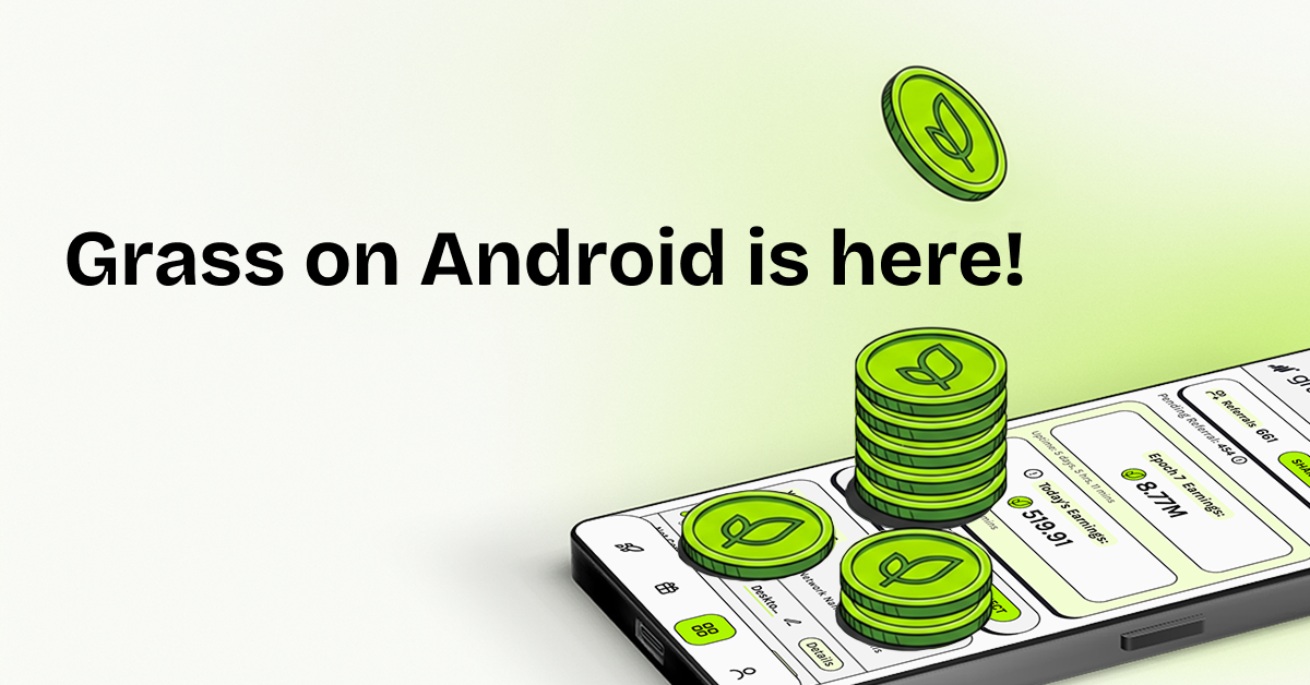 Grass on Android is here