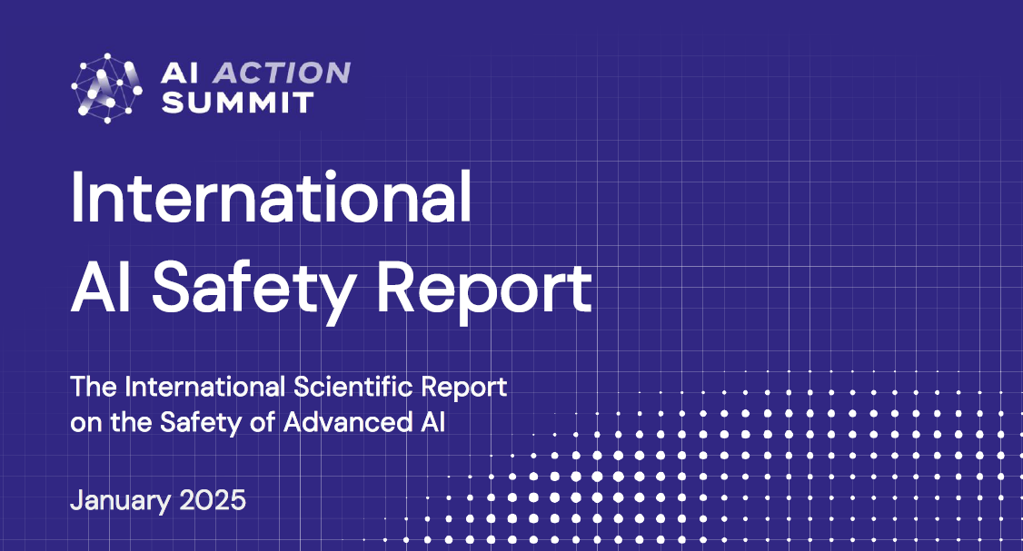 The International AI Safety Report