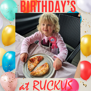 Ruckus Birthday's are FUN!