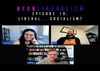 Neon Liberalism #19: Liberal...Socialism?