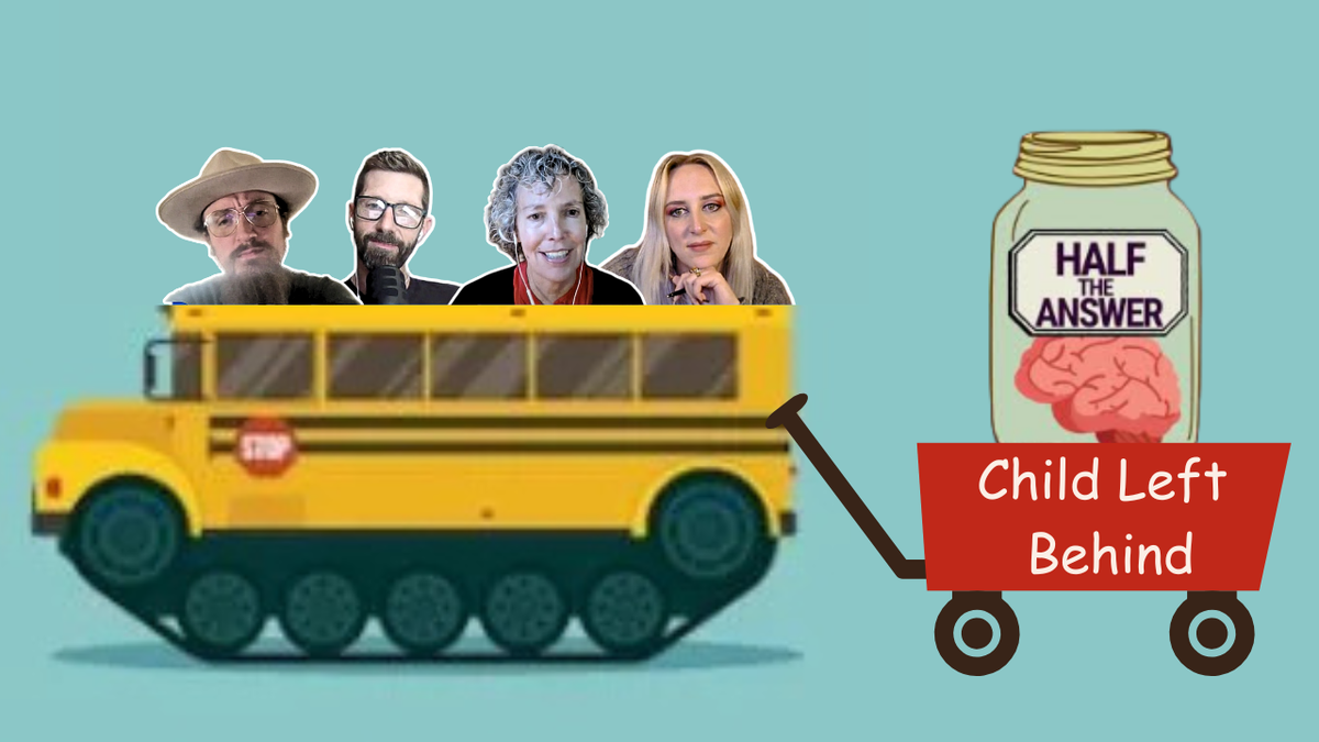 Half the Answer #37: Education Wars