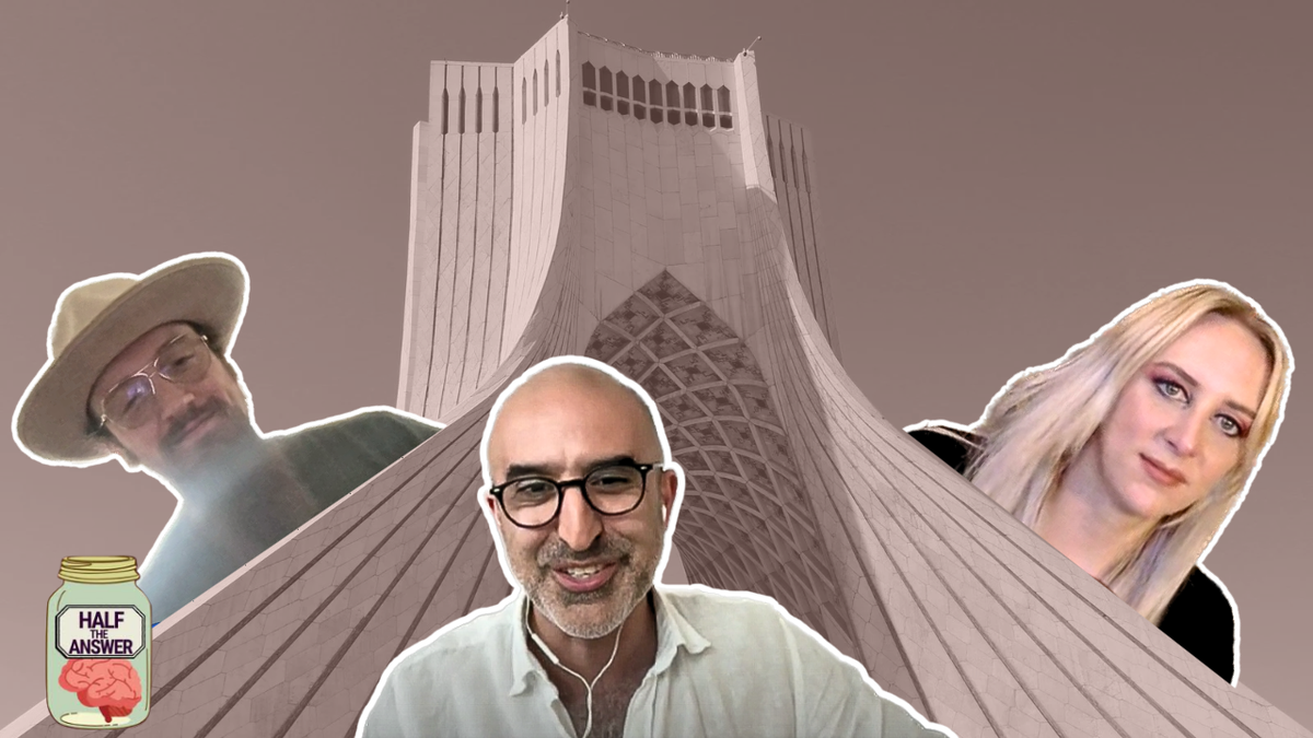 Half the Answer #42: America and Iran: Past, Present and Future