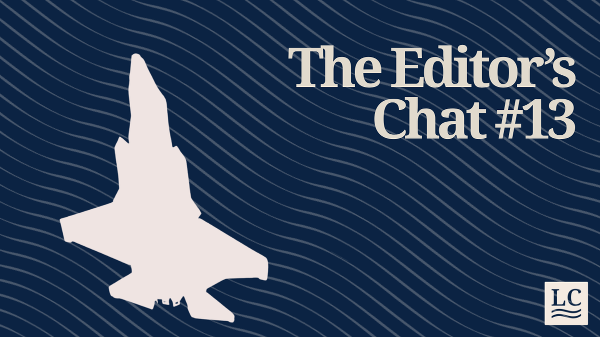 Critical Thinking, Liberal Internationalism, and Historical Heroes (The Editors' Chat #13)