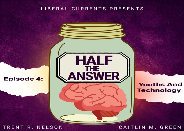 Half the Answer #4: Youths and Technology