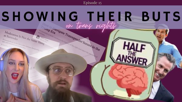 Half the Answer #15: Showing Their Buts