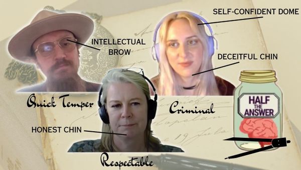 Half the Answer #21: Racist Pseudoscience in Academia and Beyond