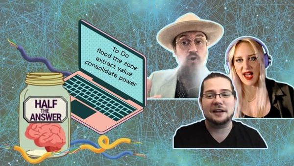 Half the Answer #27: AI as a Political Project