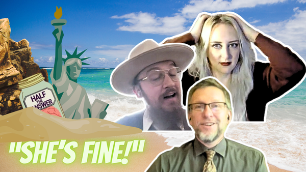 Half the Answer #31: The Health of American Democracy