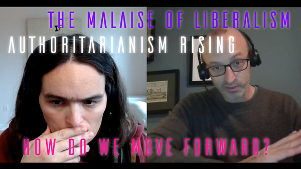 Neon Liberalism #49: Liberalism 101: Liberalism Today