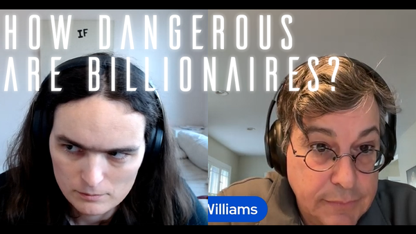 Envy, Greed, and Billionaires (Neon Liberalism #66, with David Lay Williams)