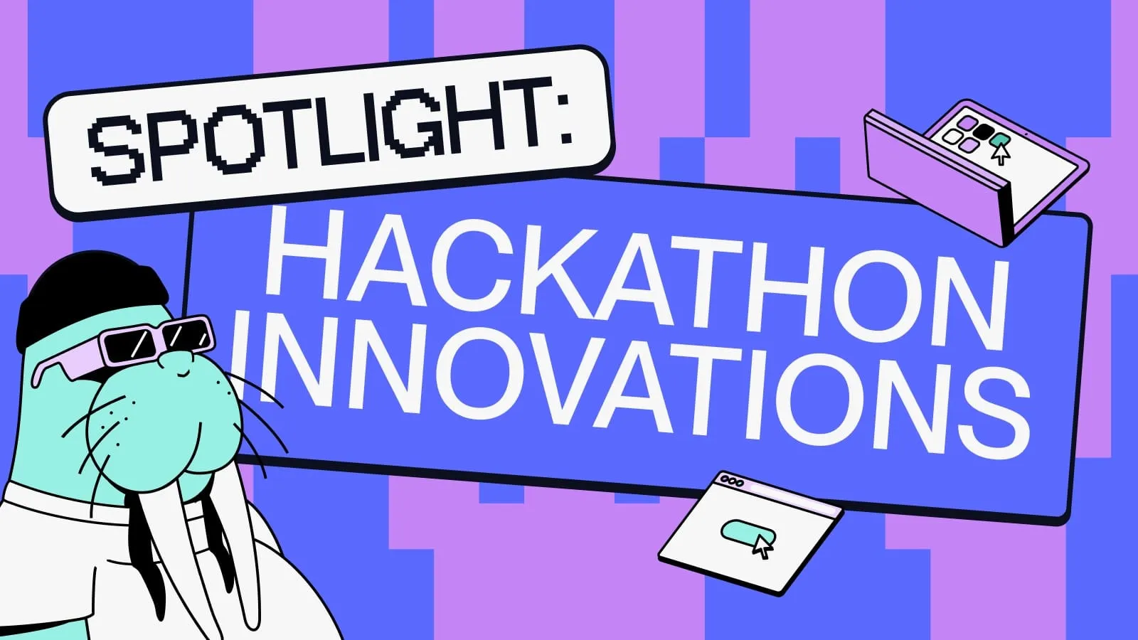 Spotlight: Hackathon Innovations