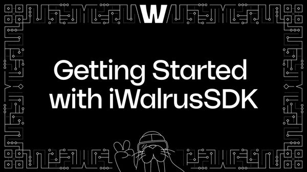 Getting Started with iWalrusSDK: Store and Retrieve Data on Walrus from iOS and macOS