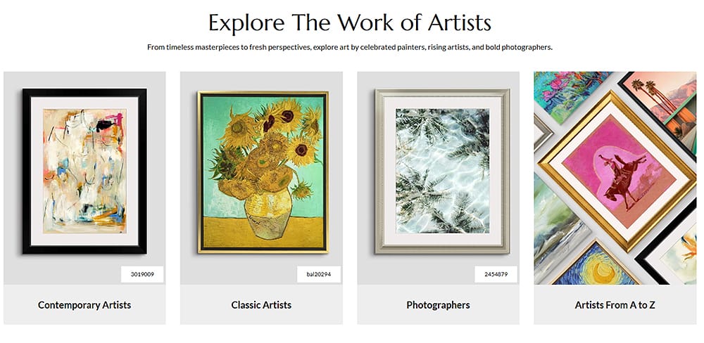 Browse artwork by contemporary artists, classic artists, photographers or artists alphabetically to discover new creative perspectives.