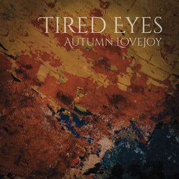 Cover image for the Tired Eyes album