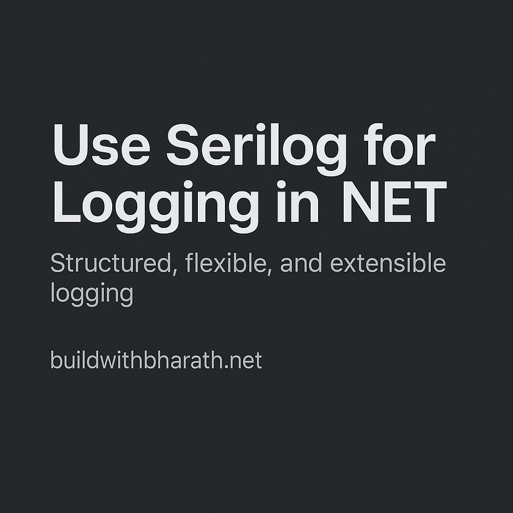 Must-Know .NET NuGet Package: Serilog