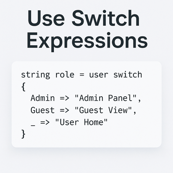 Use switch Expressions for Cleaner Conditions