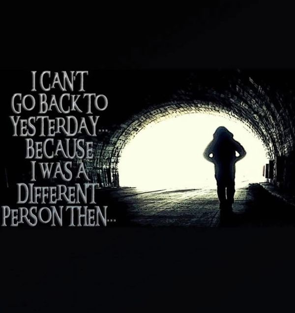 I Was a Different Person Then…