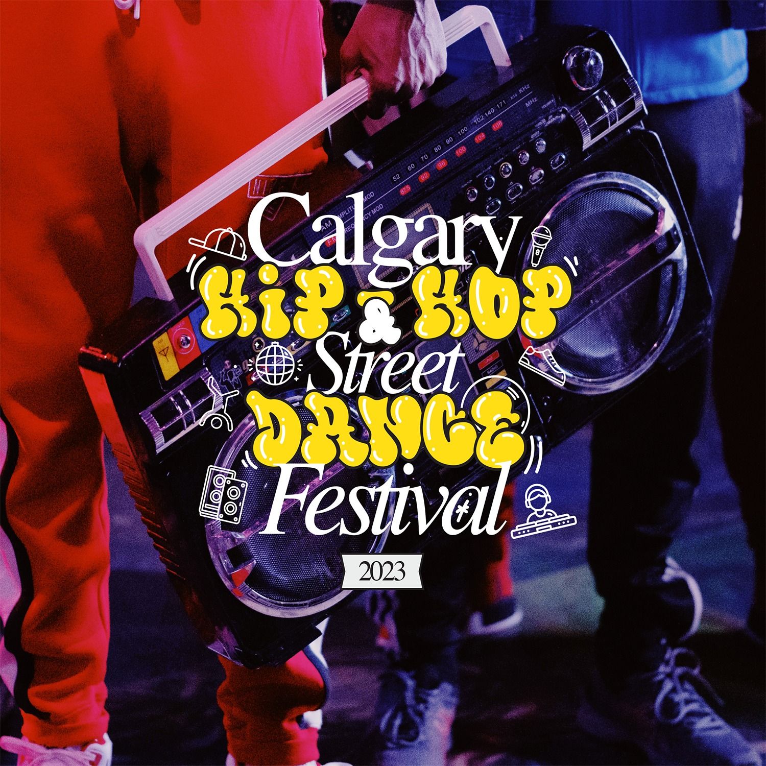 Dance the night away at the Calgary Hip Hop & Street Dance Festival